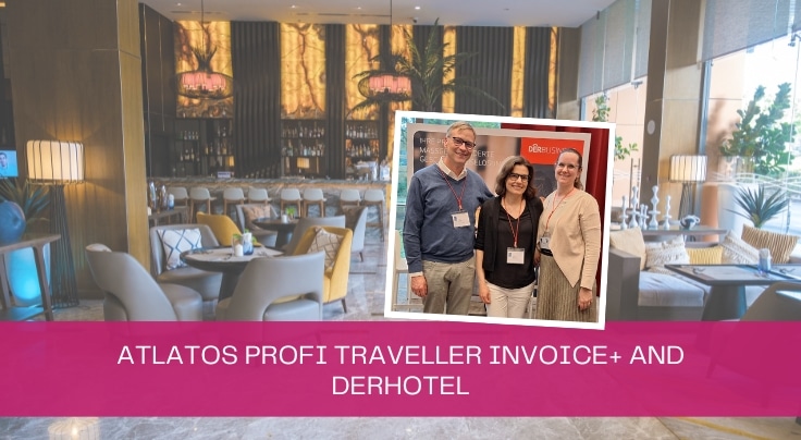 Einfachere Geschäftsreisen mit Atlatos Profi Traveller Invoice+ und DERHOTEL